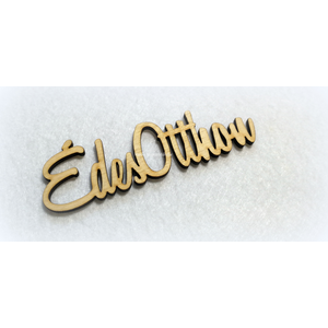 Édes otthon felirat